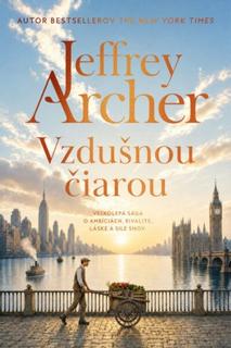 Kniha: Vzdušnou čiarou - 1. vydanie - Jeffrey Archer