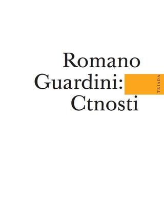 Kniha: Ctnosti - 2. vydanie - Romano Guardini