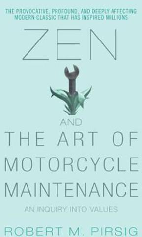 Kniha: Zen and the Art of Motorcycle Maintenance - 1. vydanie - Robert M. Pirsig