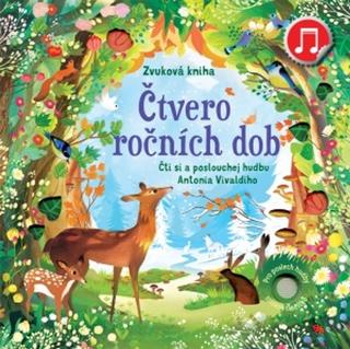 Kniha: Čtvero ročních dob - Čti si a poslouchej hudbu Antonia Vivaldiho - 1. vydanie - Fiona Wattová