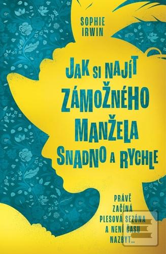 Jak si najít zámožného m… (Sophie Irwin)