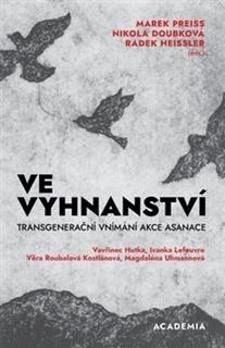 Kniha: Ve vyhnanství - Transgenerační vnímání akce Asanace