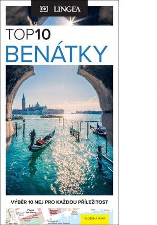 Kniha: Benátky - TOP 10 - Výběr 10 nej pro každou příležitost - 1. vydanie