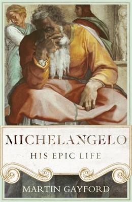 Kniha: Michelangelo - Martin Gayford