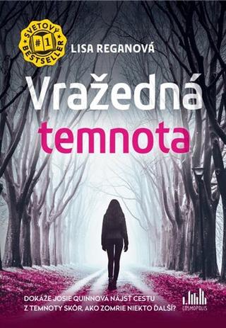 Kniha: Vražedná temnota - Lisa Reganová