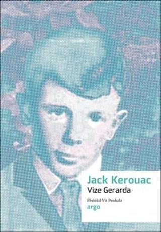 Kniha: Vize Gerarda - Jack Kerouac