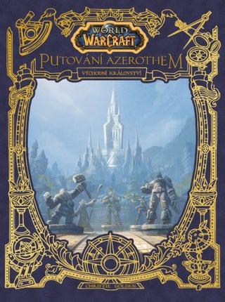 Kniha: Východní království - World of Warcraft (Putování Azerothem 1) - 1. vydanie - Christie Golden