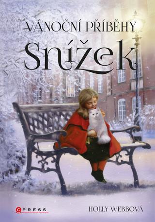 Kniha: Vánoční příběhy: Snížek - 1. vydanie - Holly Webbová