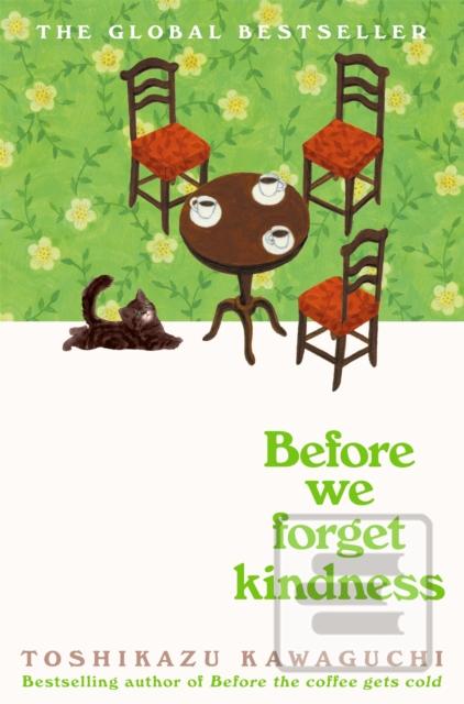Before We Forget Kindnes…