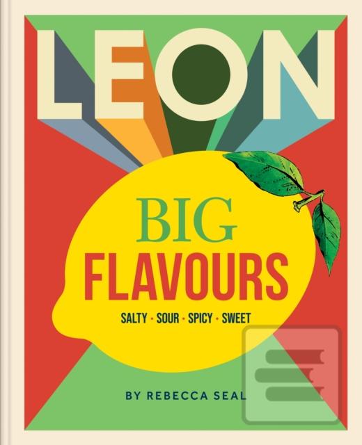 LEON Big Flavours Cookbo… (Rebecca Seal)