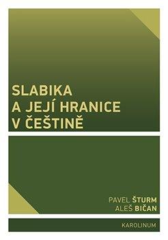 Kniha: Slabika a její hranice v češtině - 1. vydanie - Aleš Bičan