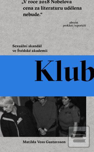 Kniha: Klub - 1. vydanie - Matilda Voss Gustavsson