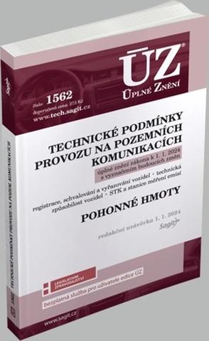 Kniha: ÚZ 1562 Technické podmínky provozu na pozemních komunikacích, Pohonné hmoty - 1. vydanie