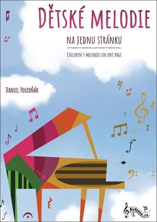 Kniha: Dětské melodie na jednu stránku - Daniel Poledňák