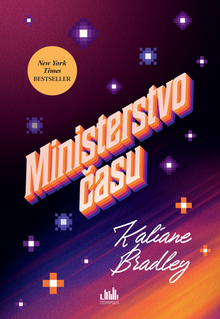 Kniha: Ministerstvo času - Kaliane Bradley