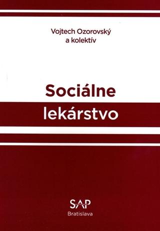 Kniha: Sociálne lekárstvo - Vojtech Ozorovský
