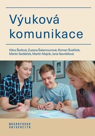 Kniha: Výuková komunikace - 1. vydanie - Jana Návratilová