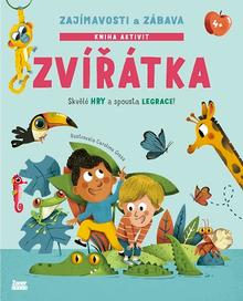 Kniha: Zvířátka: zajímavosti a zábava - Skvělé hry a spousta legrace - Carolina Grosa