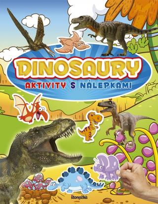 Kniha : Aktivity s nálepkami: Dinosaury - 1. vydanie