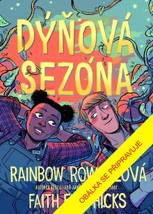 Kniha: Dýňová sezóna - 1. vydanie - Rainbow Rowellová