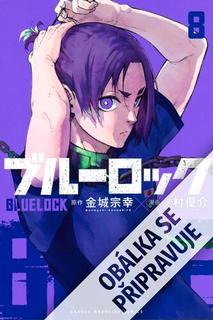 Kniha: Blue Lock - 1. vydanie - Munejuki Kaneširo; Júsuke Nomura