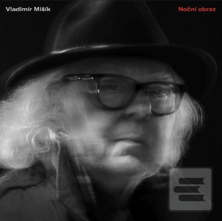 Vladimír Mišík: Noční ob… (Vladimír Mišík)