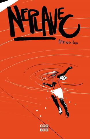 Kniha: Neplavec - 1. vydanie - Petr Hugo Šlik