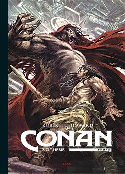 Kniha: Conan z Cimmerie - Svazek IV. - Robert Ervin Howard