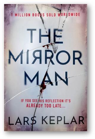 Kniha: The Mirror Man - 1. vydanie - Lars Kepler