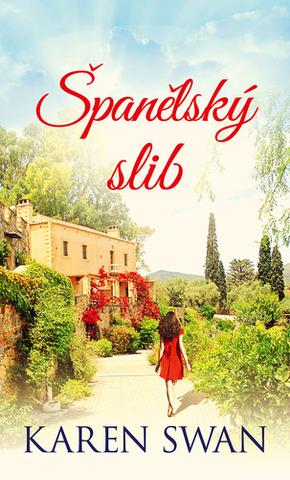 Kniha: Španělský slib - 1. vydanie - Karen Swan