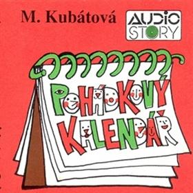 Médium CD: Pohádkový kalendář - Marie Kubátová; Antonie Hegerlíková