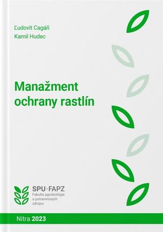 Kniha: Manažment ochrany rastlín - Kamil Hudec