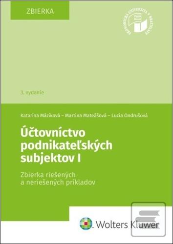 Účtovníctvo podnikateľsk… (Katarína Máziková; Martina Mateášová; Lucia Ondrušová)