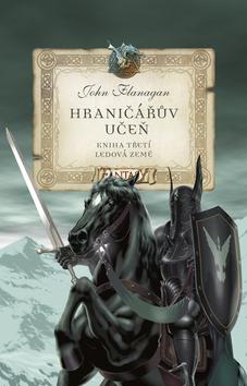 Kniha: Ledová země - Hraničářův učeň III. - John Flanagan