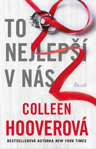 Kniha: To nejlepší v nás - 1. vydanie - Colleen Hooverová