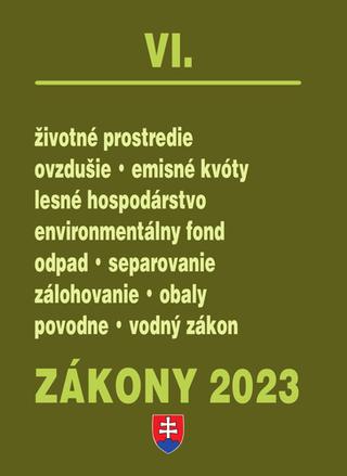 Kniha: Zákony 2023 VI. - Životné prostredie, odpady