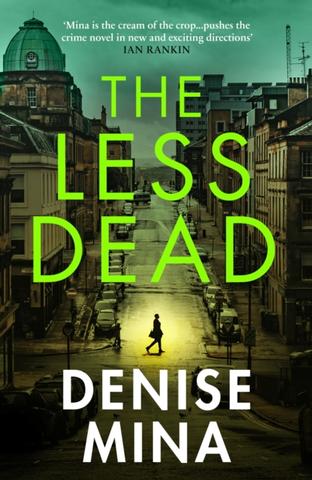 Kniha: The Less Dead - Denise Mina
