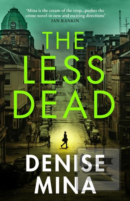 Kniha: The Less Dead - Denise Mina