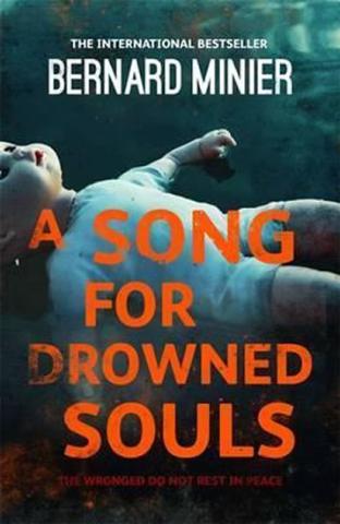 Kniha: A Song For Drowned Souls - 1. vydanie - Bernard Minier