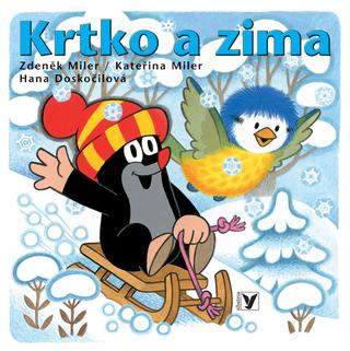 Kniha: Krtko a zima - 5. vydanie - Hana Doskočilová, Zdeněk Miler