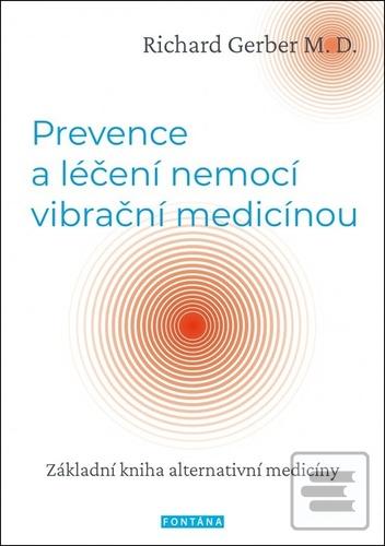 Prevence a léčení nemocí… (Richard Gerber)