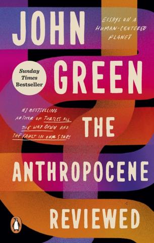 Kniha: The Anthropocene Reviewed - John Green