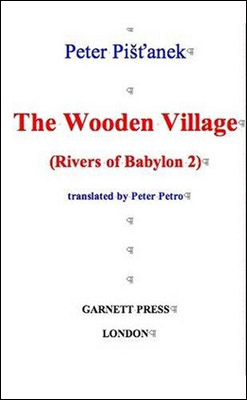 Kniha: Wooden Village Rivers of Babylon 2 - Peter Pišťanek