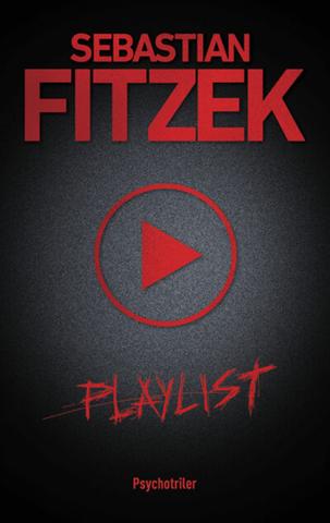 Kniha: Playlist - 1. vydanie - Sebastian Fitzek