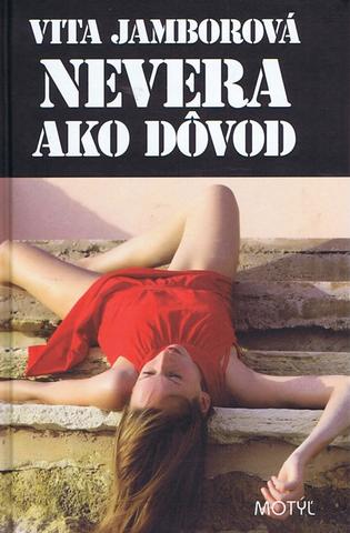 Kniha: Nevera ako dôvod - Vita Jamborová