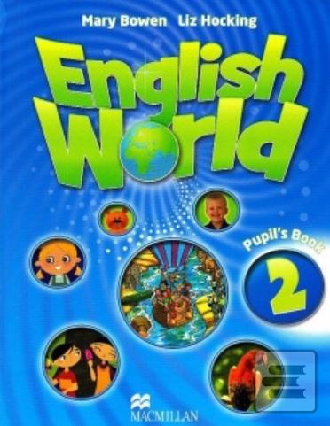 English World 2: Pupil's… (Mary Bowen)
