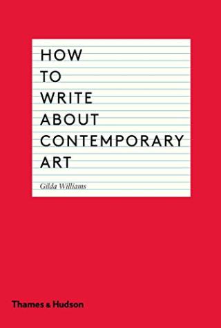 Kniha: How to Write about Contemporary Art - Gilda Williams