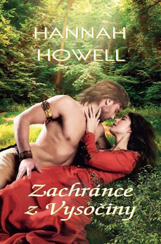Kniha: Zachránce z Vysočiny - 1. vydanie - Hannah Howell