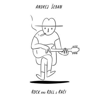 Kniha: Andrej Šeban: Rock and Roll z Rači - CD - Andrej Šeban