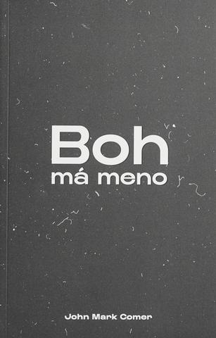 Kniha: Boh má meno - John Mark Comer